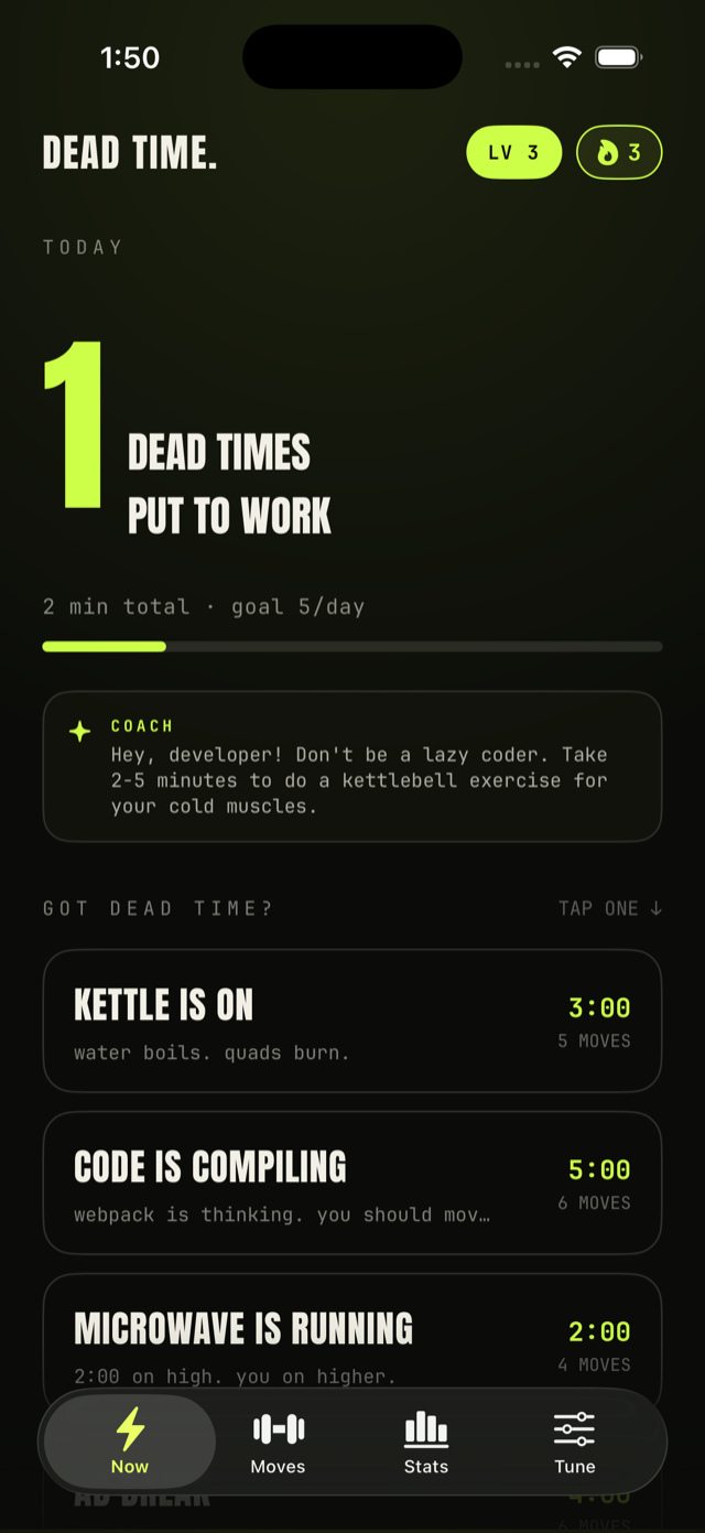 Dead Time home screen listing real waits: kettle is on, code is compiling, microwave is running